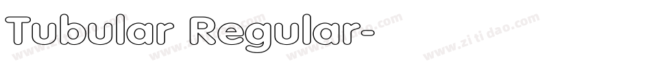 Tubular Regular字体转换